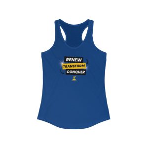 Renew.Transform.Conquer - Women's Ideal Racerback Tank