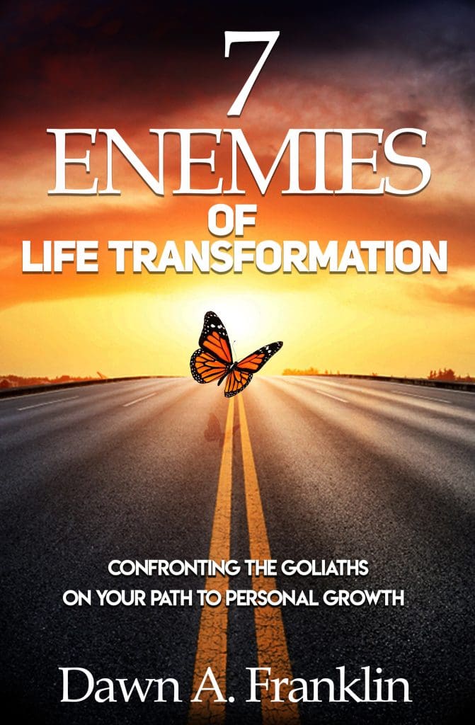 7 Enemies of Life Transformation